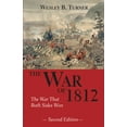 thumbnail image 1 of Pre-Owned The War of 1812: The War That Both Sides Won (The Illustrated Military History of Canada) (Paperback) 1550020757 9781550020755, 1 of 2