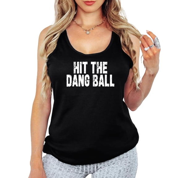 Hit The Dang Ball Tank Top for Women & Teens Trendy Baseball Sleeveless Tee Black Tank Top Large