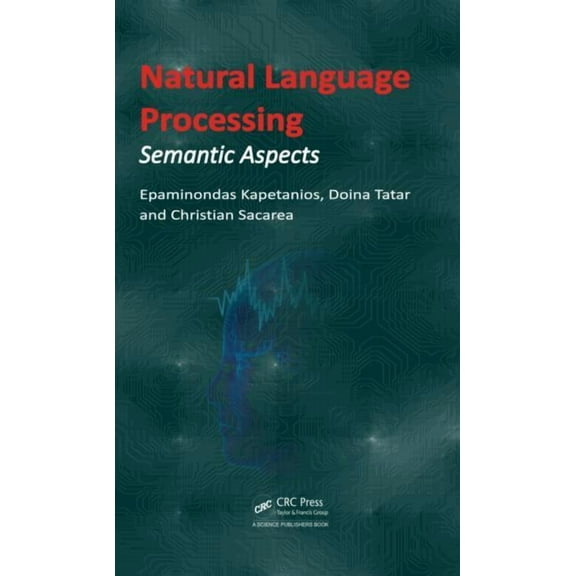 Natural Language Processing: Semantic Aspects, (Hardcover)