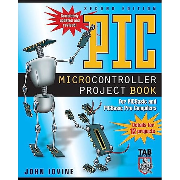 Pre-Owned PIC Microcontroller Project Book: For PICBasic and PICBasic Pro Compilers (Paperback) 0071437045 9780071437042