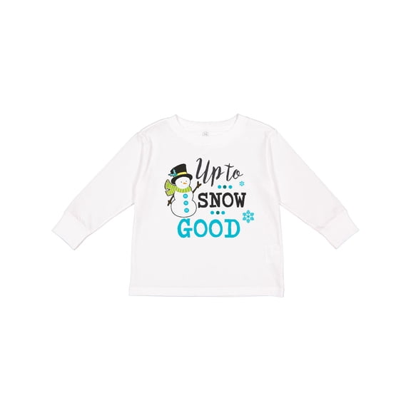 Inktastic Up to Snow Good with Snowman and Snowflakes Boys or Girls Long Sleeve Toddler T-Shirt