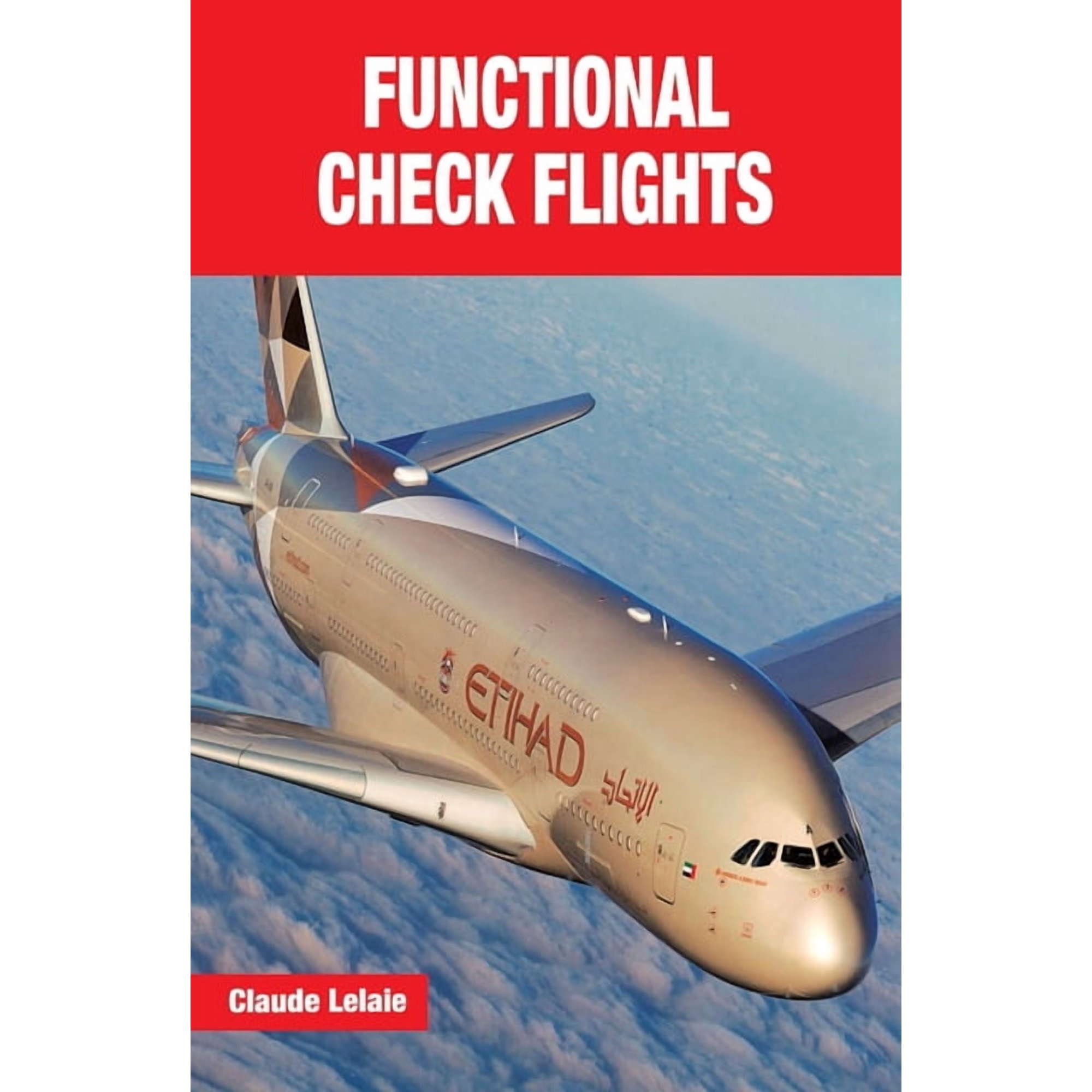 Claude Lelaie Functional Check Flights (Paperback)