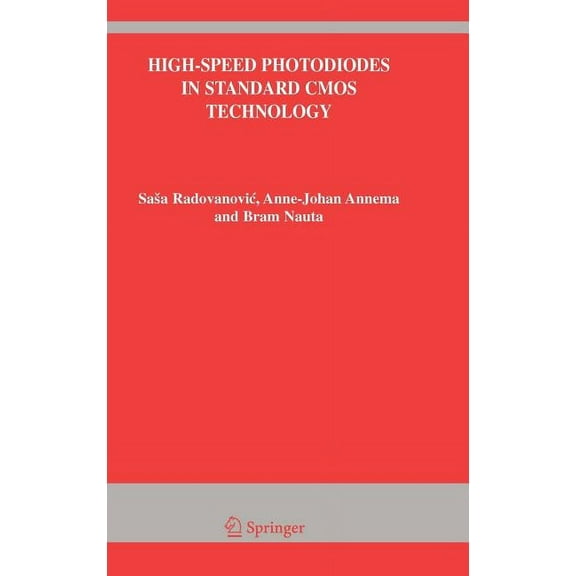The Springer International Engineering a High-Speed Photodiodes in Standard CMOS Technology, Book 869, (Hardcover)