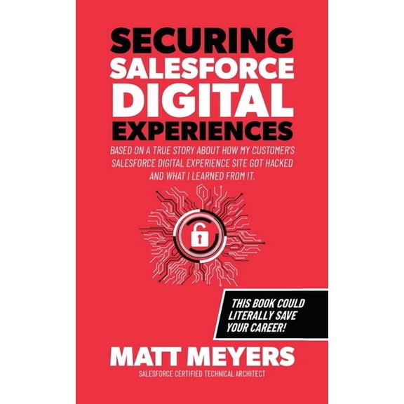 Securing Salesforce Digital Experiences, (Paperback)