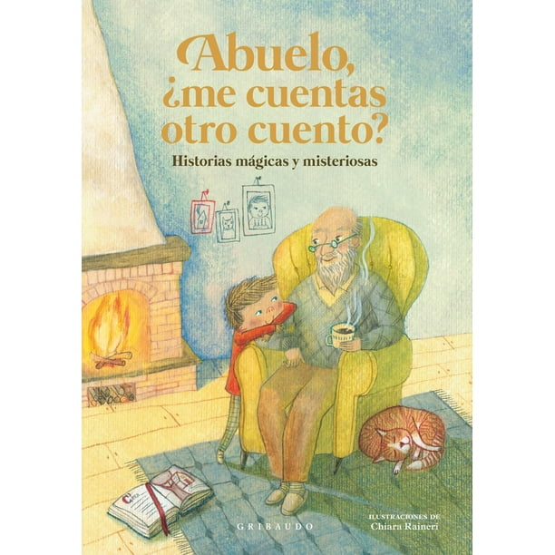 Libro Abuelo ¿me cuentas otro cuento? Gribaudo 9788417127725