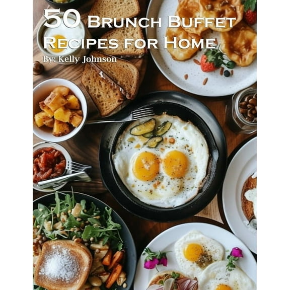 50 Brunch Buffet Recipes for Home, (Paperback)