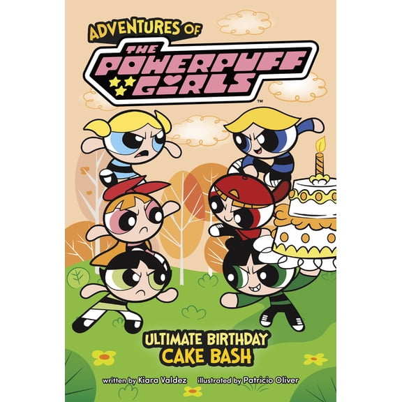Adventures of the Powerpuff Girls Ultimate Birthday Cake Bash, (Paperback)