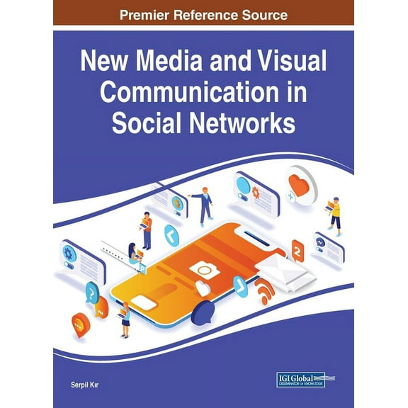 New Media and Visual Communication in Social Networks (Hardcover)