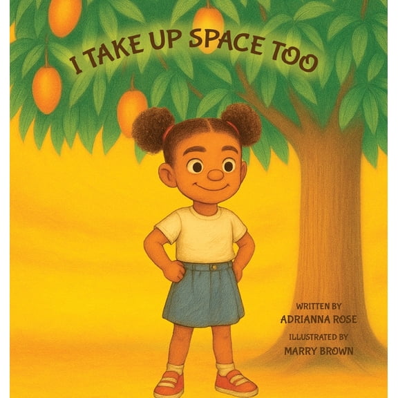 I Take Up Space Too, (Hardcover)