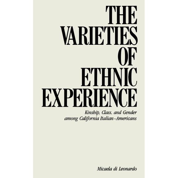 Anthropology of Contemporary Issues Varieties of Ethnic Experience, (Hardcover)