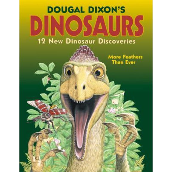Pre-Owned Dougal Dixon's Dinosaurs (Hardcover) 1590784707 9781590784709