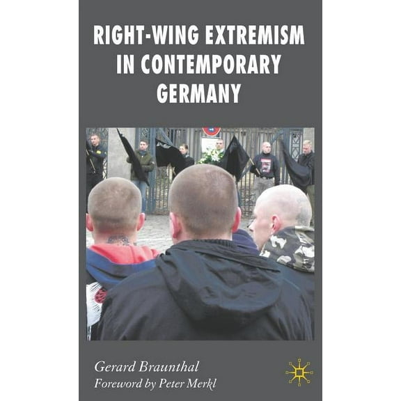 New Perspectives in German Political Stu Right-Wing Extremism in Contemporary Germany, (Hardcover)