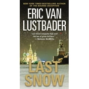 Pre-Owned Last Snow (Paperback) by Eric Van Lustbader