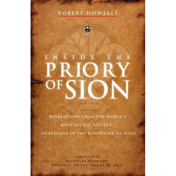 Pre-Owned Inside the Priory of Sion: Revelations from the World's Most Secret Society - Guardians of the Bloodline of Jesus (Paperback) 1780280300 9781780280301