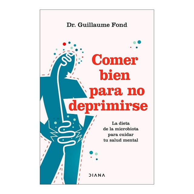 Comer Bien Para No Deprimirse Diana Guillaume Fond