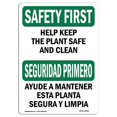 thumbnail image 1 of SignMission OS-SF-A-1218-L-10809 12 x 18 in. OSHA Safety First Sign - Help Keep Plant Safe Clean Bilingual, 1 of 1