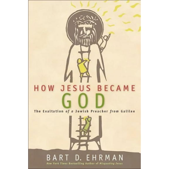 How Jesus Became God