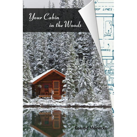 Your Cabin in the Woods, (Hardcover)