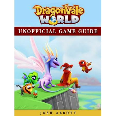 Dragonvale World Game Guide Unofficial - eBook