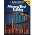 thumbnail image 1 of Pre-Owned Advanced Deck Building (Black & Decker Home Improvement Library) (Paperback) 0865736618 9780865736610, 1 of 1