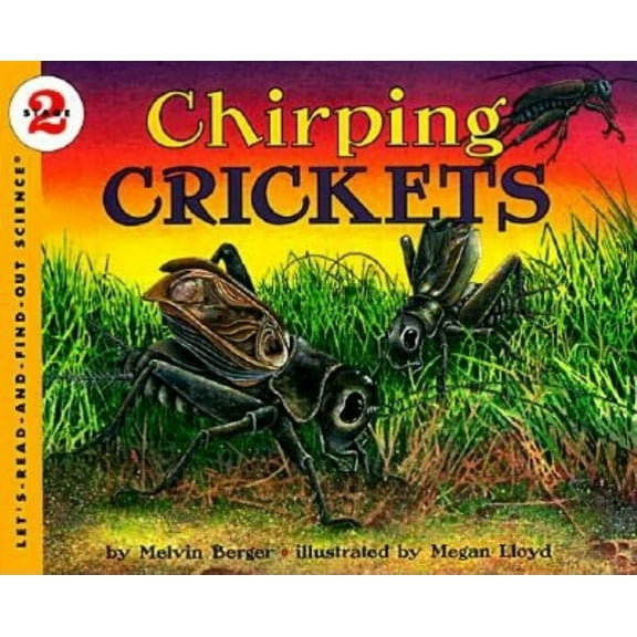 Let's-Read-And-Find-Out Science 2 Chirping Crickets, Book 1, (Paperback)