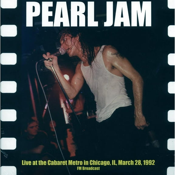 Pearl Jam - Live At The Cabaret Metro Chicago, IL 1992 LP