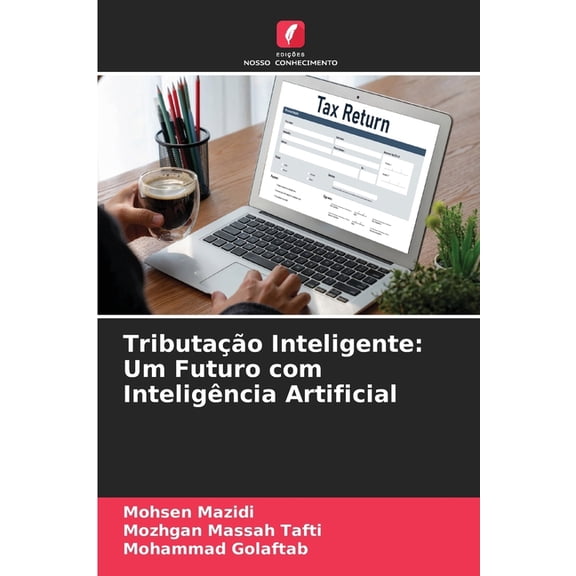 TributaÃ§Ã£o Inteligente: Um Futuro com InteligÃªncia Artificial, (Paperback)
