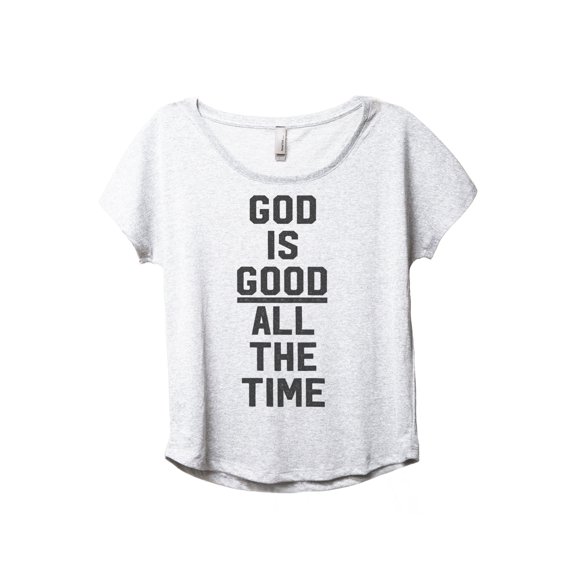 God Is Good All The Time Women's Fashion Slouchy Dolman T-Shirt Tee Heather White 2X-Large