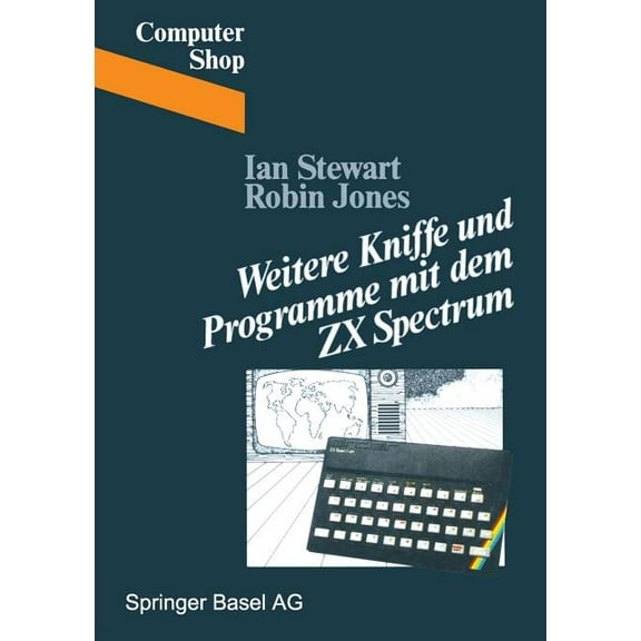 Computer Shop Weitere Kniffe Und Programme Mit Dem ZX Spectrum, (Paperback)