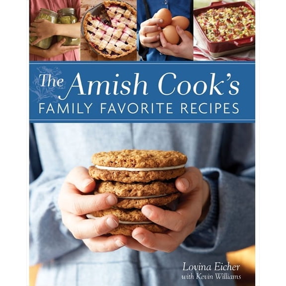 Pre-Owned The Amish Cook's Family Favorite Recipes by Lovina Eicher (2013-01-01)
