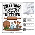 thumbnail image 3 of 2 Pcs Funny Kitchen Towels,Everything Is Sweeter in Yaya's Kitchen Microfiber Dish Towels,Kitchen Tea Towels,Kitchen Towel Set (18" X 26"), 3 of 3