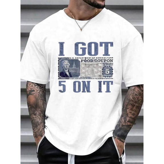 100% Cotton Loose Fit Graphic T-Shirt - "I Got $5 on It" Streetwear Design with Vintage Currency Print, Black Casual Short Sleeve Tee for Casual Attire & Holiday G Golf Gift T-Shirt For Men and Women