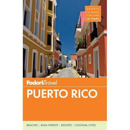 Fodor's Puerto Rico (Best Places To Visit In Puerto Rico)
