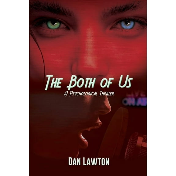 The Both of Us: A Psychological Thriller, (Paperback)