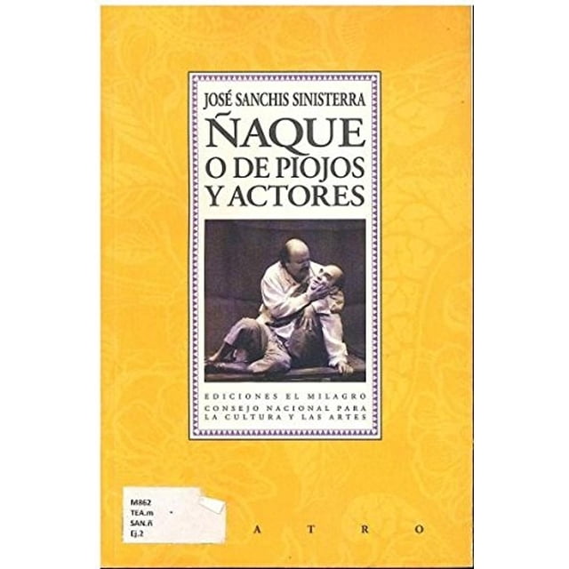 Ñaque O De Piojos Y Actores Blanco