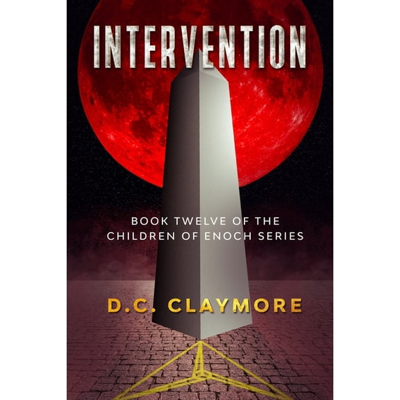 Children of Enoch: Intervention: Book Twelve of The Children of Enoch Series (Paperback)