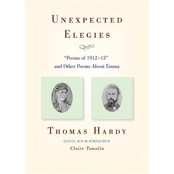 Unexpected Elegies: Poems of 1912-13 and Other Poems about Emma (Paperback)