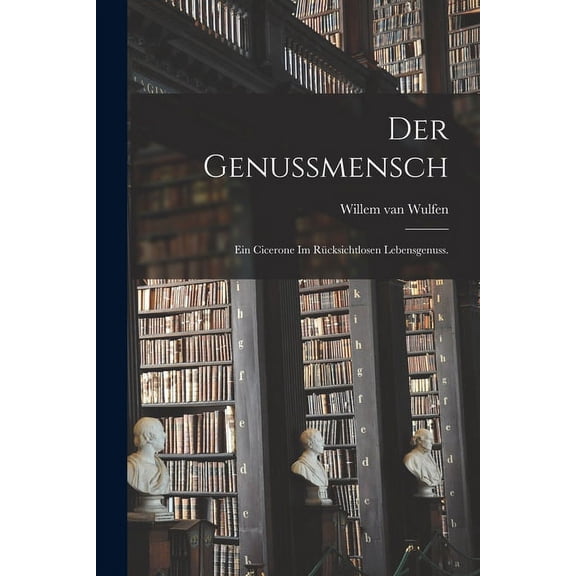 Der Genussmensch (Paperback)