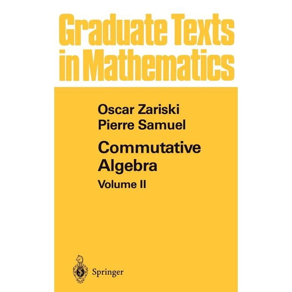 Graduate Texts in Mathematics Commutative Algebra II, Book 29, (Hardcover)