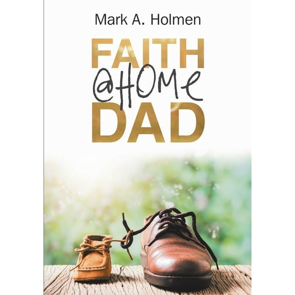 Faith @Home Dad, (Paperback)
