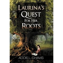 Laurina's Quest for Her Roots (Hardcover)