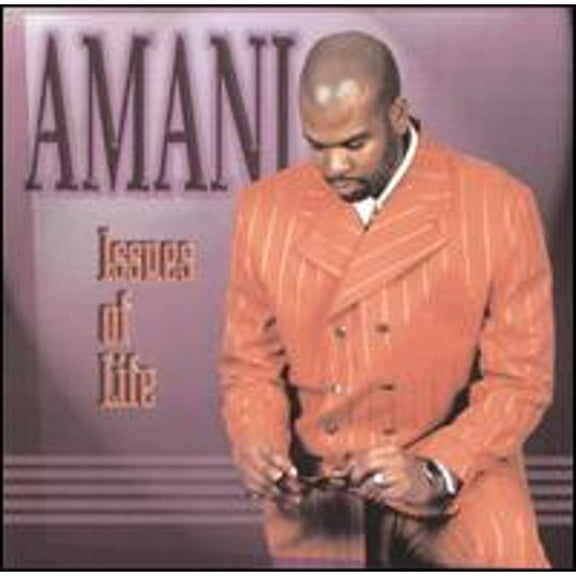 Issues of Life (CD) by Amani