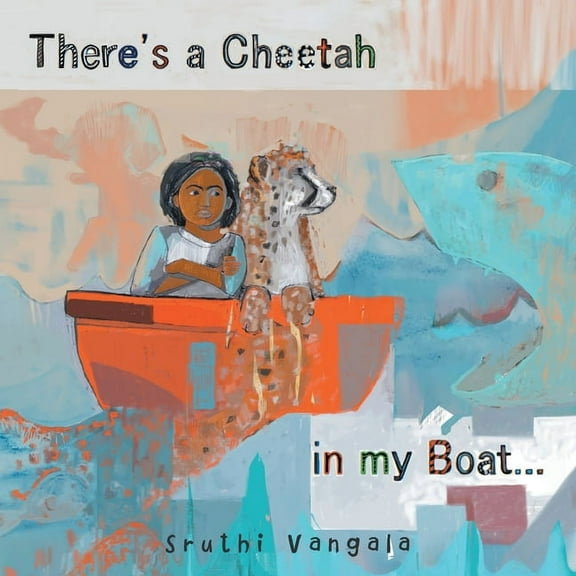 There's a Cheetah in My Boat... (Paperback)