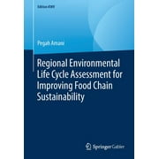Edition Kwv: Regional Environmental Life Cycle Assessment for Improving Food Chain Sustainability (Paperback)