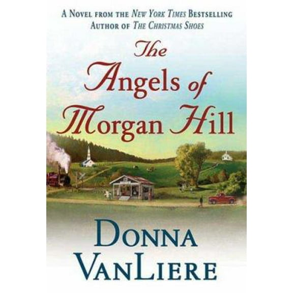 Pre-Owned The Angels of Morgan Hill (Women of Faith Fiction) (Hardcover) 0312334524 9780312334529