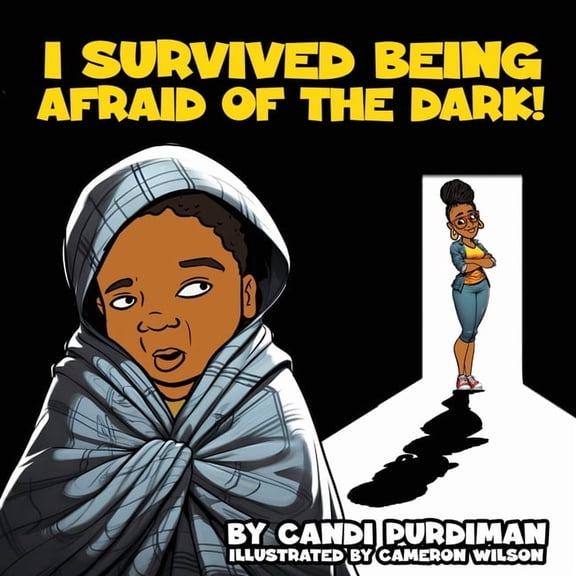 I survived being afraid of the dark!, (Paperback)