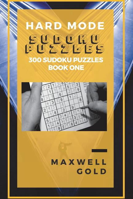 Hard Mode Sudoku Puzzles Volume One Paperback Walmart