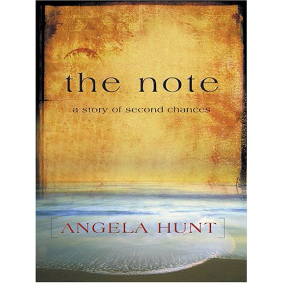 Pre-Owned The Note: A Story of Second Chances (Hardcover) by Dr. Angela Hunt