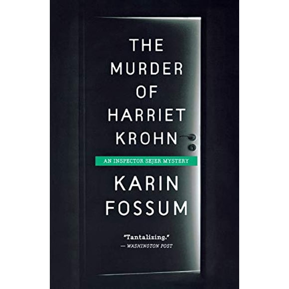 The Murder of Harriet Krohn (Inspector Sejer Mysteries)