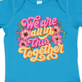 thumbnail image 4 of Inktastic Inspirational Quote We are all in This Together Boys or Girls Baby Bodysuit, 4 of 5